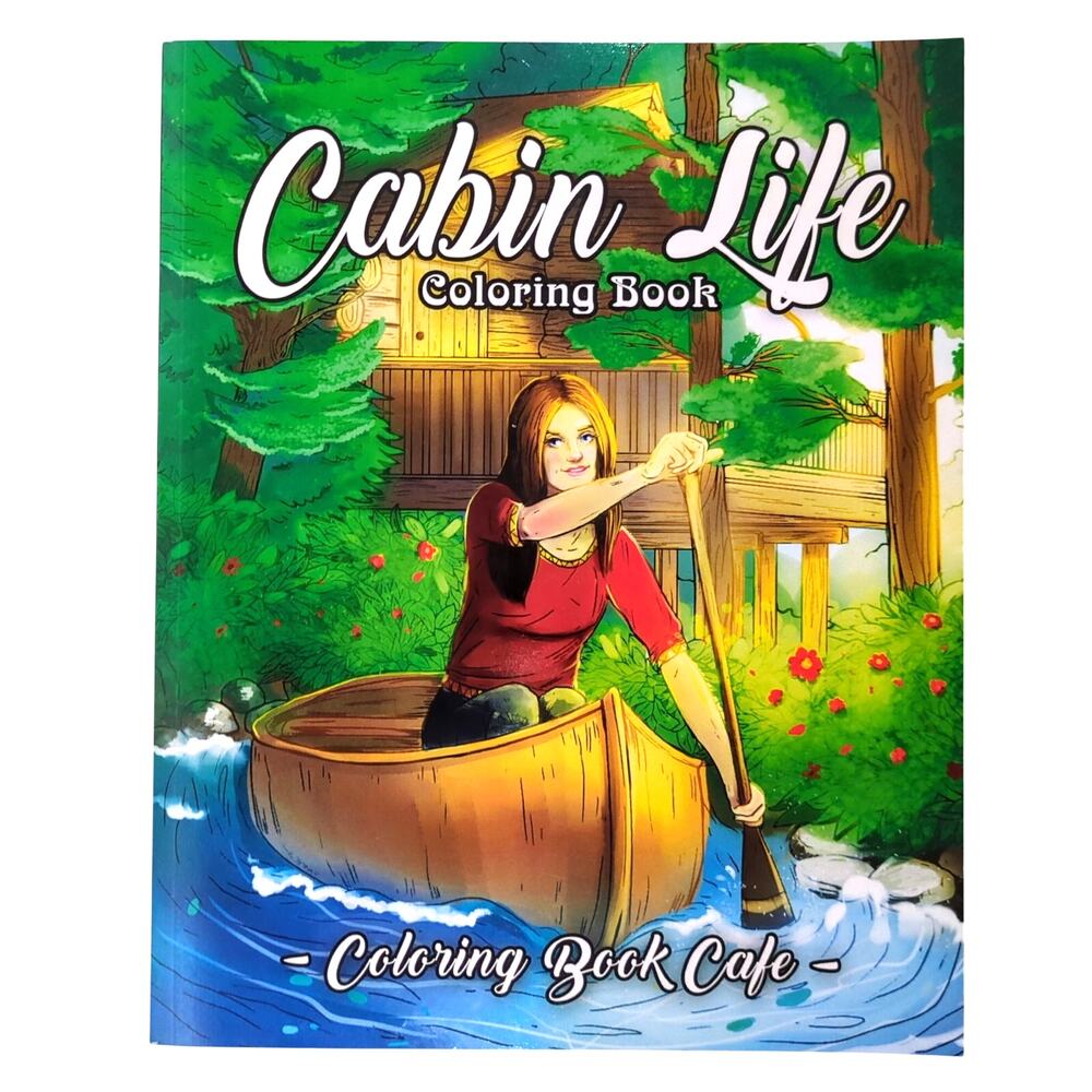 Cabin Life Adult Coloring Book Cafe New Unused Fruitful Mind 2019